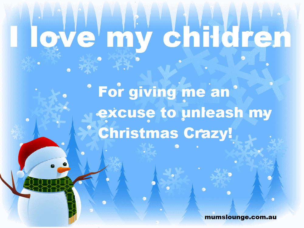 I love my children Christmas Quotes